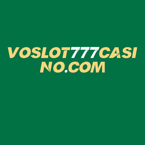 Logo da VOSLOT777CASINO